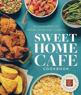 Sweet Home Cafe Cookbook by NMAAHC image