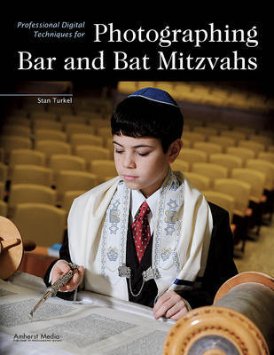 Professional Digital Techniques For Photographing Bar Mizpah And Bat Mizpah by Stan Turkel