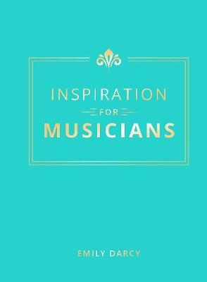 Inspiration for Musicians by Emily Darcy image