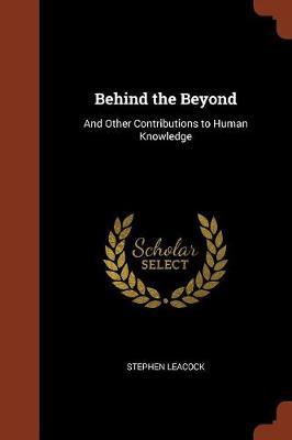 Behind the Beyond by Stephen Leacock image