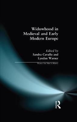 Widowhood in Medieval and Early Modern Europe by Sandra Cavallo image