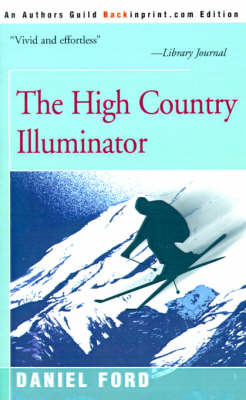 The High Country Illuminator by Daniel Ford image