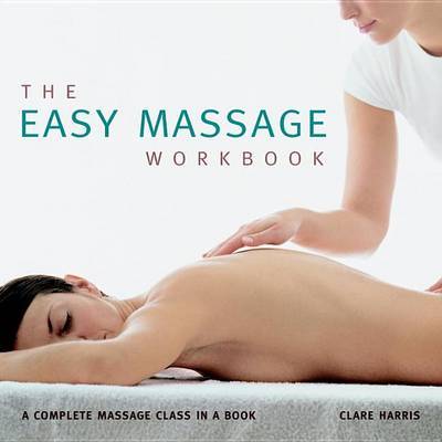 The Easy Massage Workbook by Clare Harris image