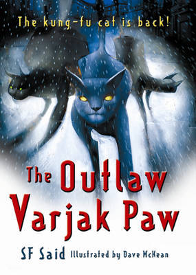 The Outlaw Varjak Paw on Paperback by S.F. Said