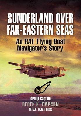 Sunderland Over Far-Eastern Seas by Derek K Empson image