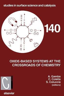 Oxide-based Systems at the Crossroads of Chemistry: Volume 140 on Hardback by C. Colella