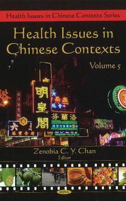 Health Issues in Chinese Contexts on Hardback