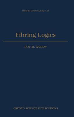 Fibring Logics by Dov M Gabbay image