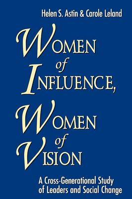 Women of Influence, Women of Vision by Helen S. Astin image