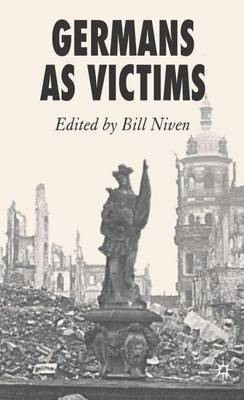 Germans as Victims on Hardback by Bill Niven