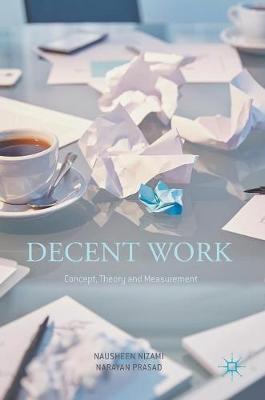Decent Work: Concept, Theory and Measurement by Nausheen Nizami image