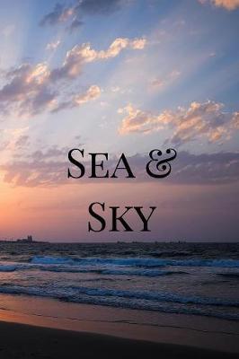 Sea & Sky by Am Photo