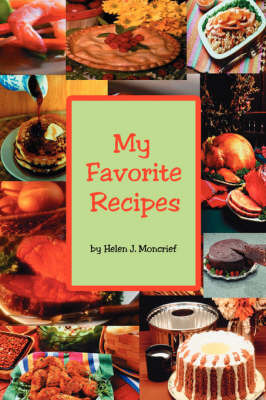 My Favorite Recipes by Helen J. Moncrief image