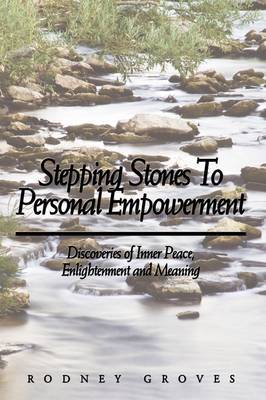 Stepping Stones To Personal Empowerment by Rodney Groves image