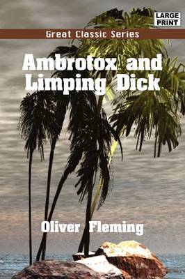 Ambrotox and Limping Dick by Oliver Fleming image