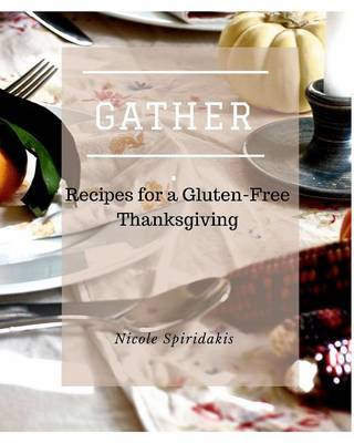 Gather by Nicole Spiridakis image