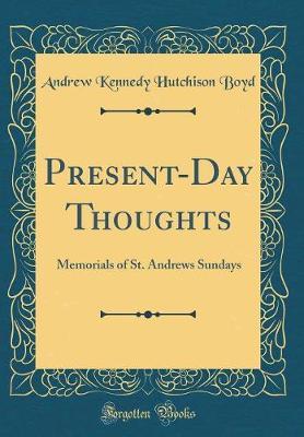 Present-Day Thoughts by Andrew Kennedy Hutchinson Boyd image