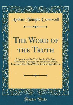 The Word of the Truth by Arthur Temple Cornwell image