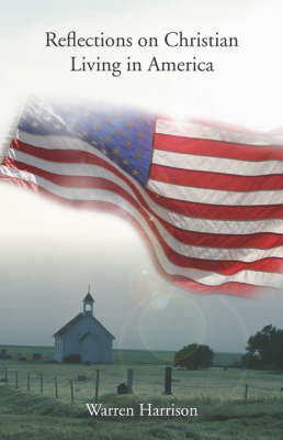 Reflections on Christian Living in America by Warren Harrison image