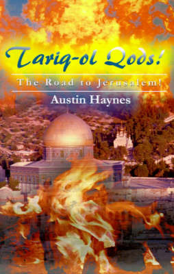 Tariq-ol Qods!: The Road to Jerusalem! by Austin Haynes image