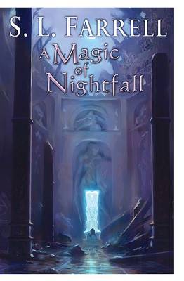 A Magic of Nightfall by S L Farrell image