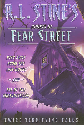 Stay Away from the Tree House and Eye of the Fortuneteller by R.L. Stine image