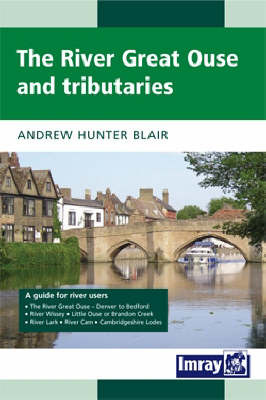 River Great Ouse and it's Tributaries: 2006 by Andrew Hunter Blair image
