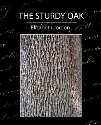 The Sturdy Oak by Jordon Elizabeth Jordon image