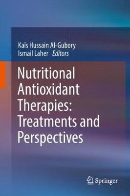 Nutritional Antioxidant Therapies: Treatments and Perspectives image