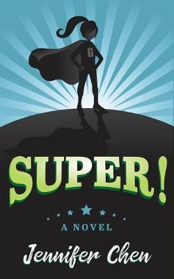 Super! by Jennifer Chen image