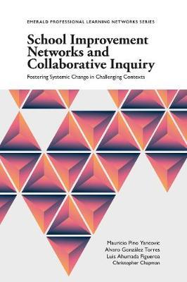 School Improvement Networks and Collaborative Inquiry by Christopher Chapman image