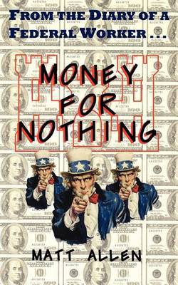 Money for Nothing by Matt Allen image