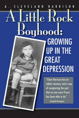 A Little Rock Boyhood by A Cleveland Harrison image