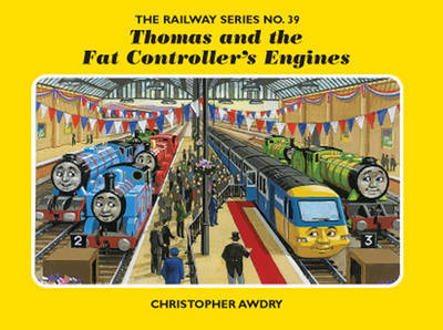 The Railway Series No. 39: Thomas and the Fat Controller's Engines by Christopher Awdry image