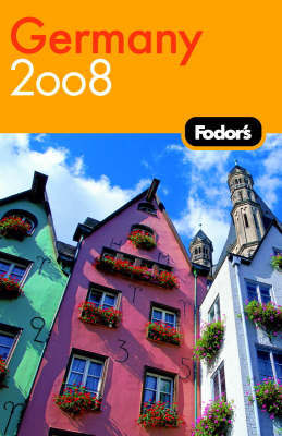 Fodor's Germany: 2008 by Fodor Travel Publications image
