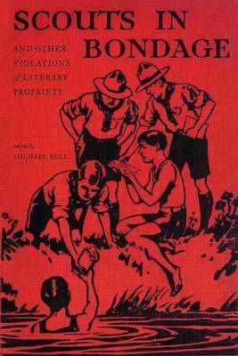 Scouts in Bondage: And Other Violations of Literary Propriety image