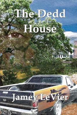 The Dedd House by Jamey LeVier image