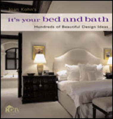 Joan Kohn's it's Your Bed and Bath by Joan Kohn image