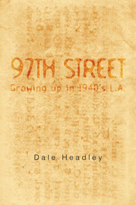 97th Street on Paperback by Dale Headley