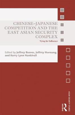 Chinese-Japanese Competition and the East Asian Security Complex image