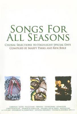 Songs for All Seasons: Choral Selections to Highlight Special Days image
