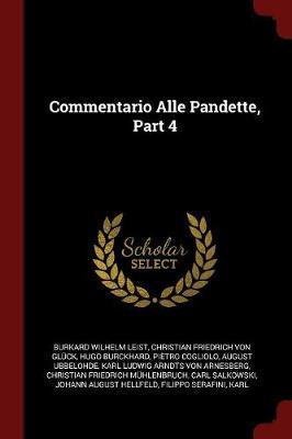 Commentario Alle Pandette, Part 4 by Burkard Wilhelm Leist image