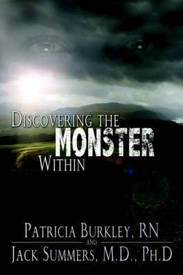 Discovering the Monster Within by RN, Patricia Burkley image