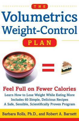 The Volumetrics Weight-Control Plan by Barbara J. Rolls image