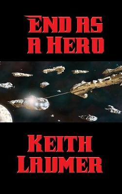 End as a Hero by Keith Laumer image