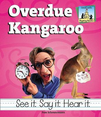 Overdue Kangaroo on Hardback by Pam Scheunemann