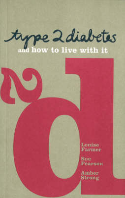 Lifecare: Type 2 Diabetes and How to Live with it by Louise Farmer image