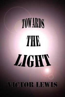 Towards the Light by Victor Lewis image