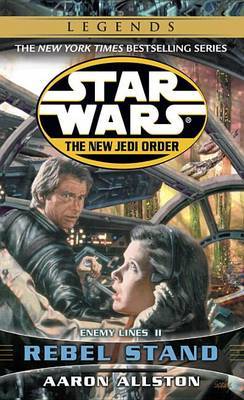 Star Wars: The New Jedi Order - Enemy Lines - Rebel Stand by Aaron Allston image