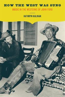 How the West Was Sung by Kathryn Kalinak image